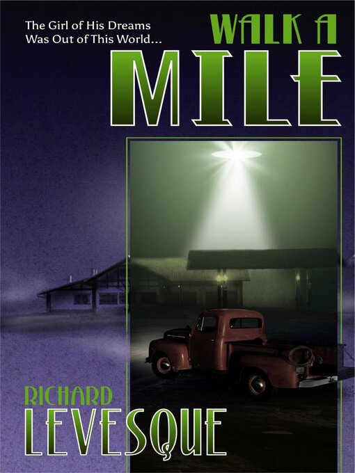 Title details for Walk a Mile by Richard Levesque - Wait list